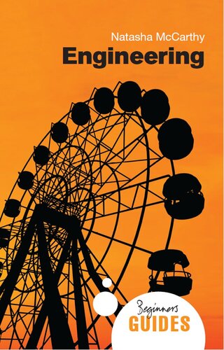 Engineering: A Beginner's Guide