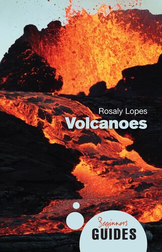 Volcanoes: A Beginner's Guide