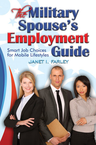 The Military Spouse's Employment Guide: Smart Job Choices for Mobile Lifestyles