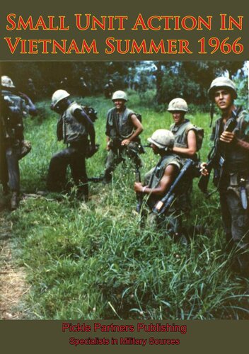 Small Unit Action in Vietnam Summer 1966