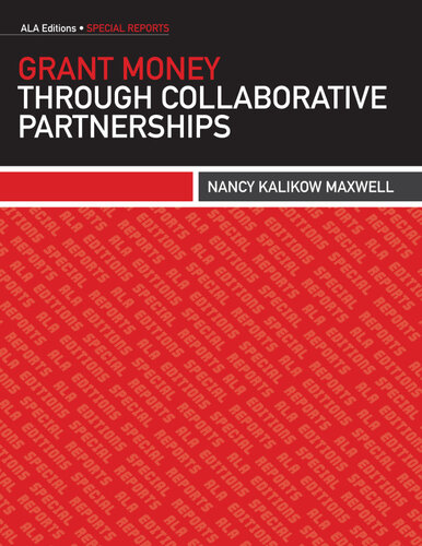 Grant Money Through Collaborative Partnerships