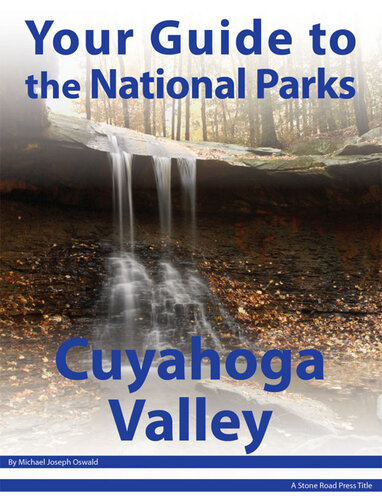 Your Guide to Cuyahoga Valley National Park