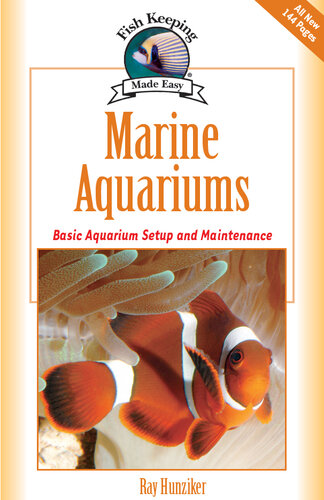 Marine Aquariums: Basic Aquarium Setup And Maintenance