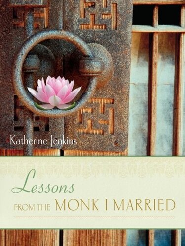 Lessons from the Monk I Married