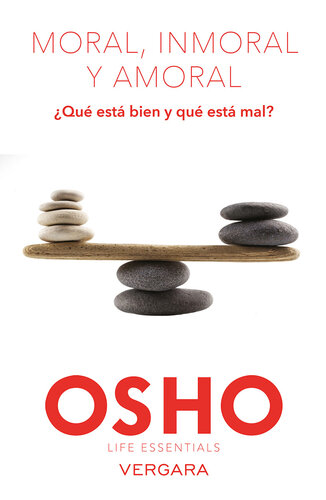 Moral, inmoral y amoral: ¿Qué está bien y qué está mal?