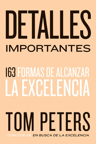 Detalles importantes: 163 formas de alcanzar la excelencia
