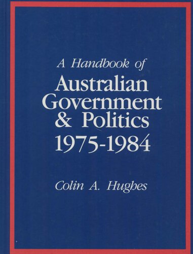 A Handbook of Australian Government and Politics 1975-1984