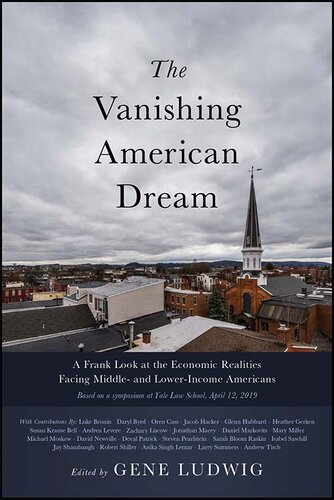 The Vanishing American Dream: A Frank Look at the Economic Realities Facing Middle- and Lower-Income Americans