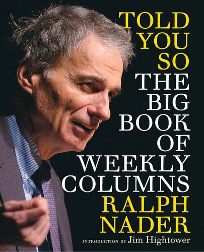 Told You So: The Big Book of Weekly Columns