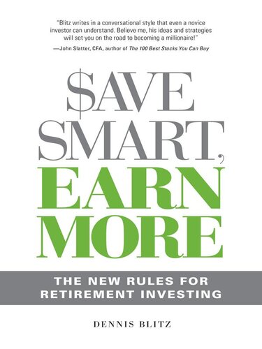 Save Smart, Earn More: The New Rules for Retirement Investing