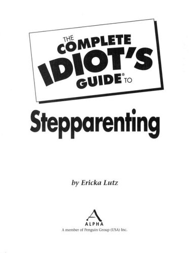 The Complete Idiot's Guide to Stepparenting