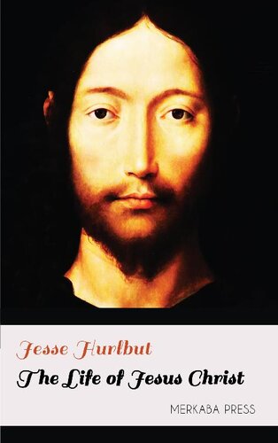 The Life of Jesus Christ