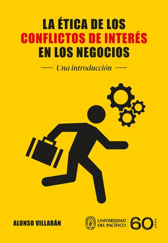 La ética de los conflictos de interés en los negocios: Una introducción
