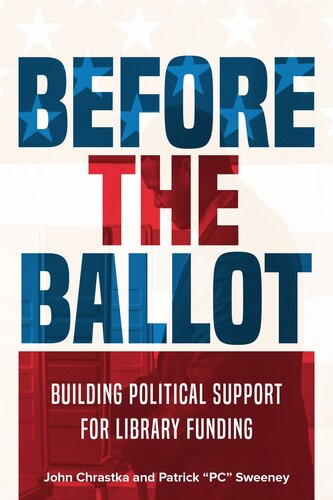 Before the Ballot: Building Political Support for Library Funding