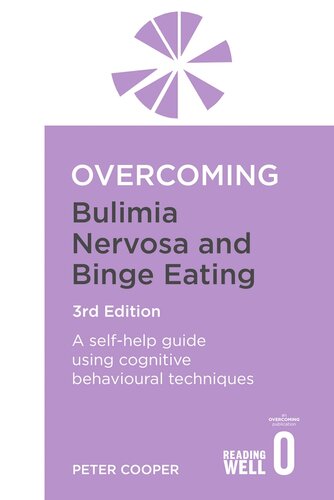 Overcoming Bulimia Nervosa and Binge-Eating