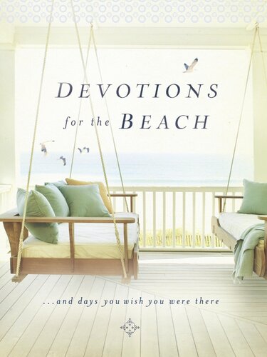 Devotions for the Beach and Days You Wish You Were There