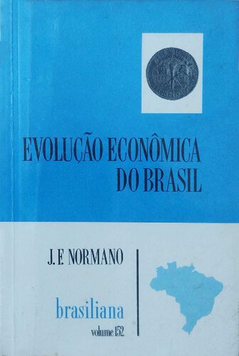 Evolução Econômica do Brasil