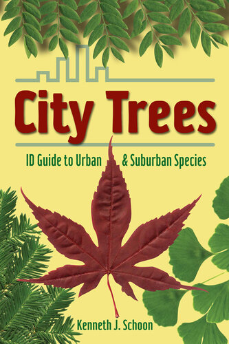 City Trees: Id Guide to Urban & Suburban Species