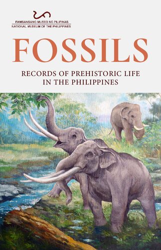 Fossils: Records of Prehistoric Life in the Philippines