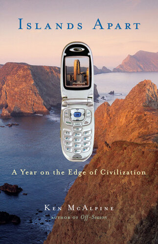 Islands Apart: A Year on the Edge of Civilization