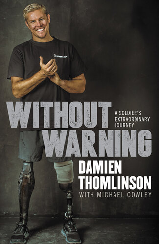 Without Warning: A Soldier's Extraordinary Journey