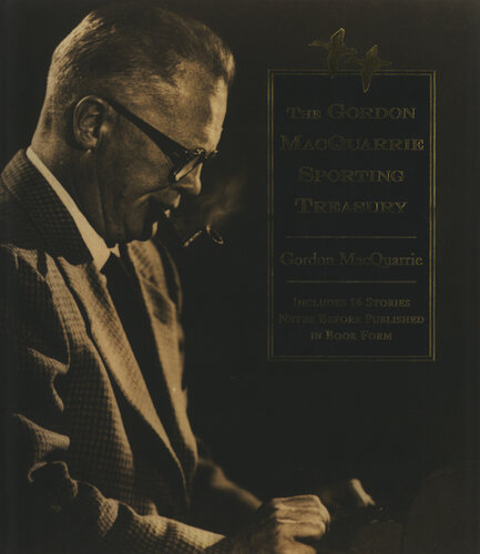 The Gordon MacQuarrie Sporting Treasury