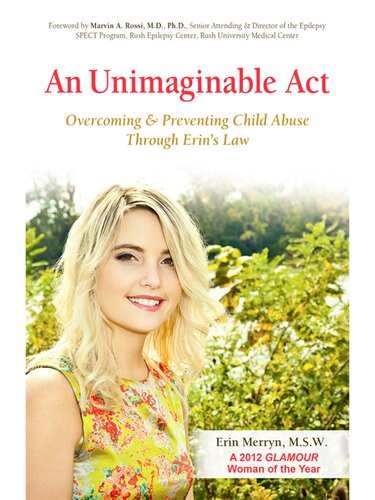 An Unimaginable Act: Overcoming and Preventing Child Abuse Through Erin's Law