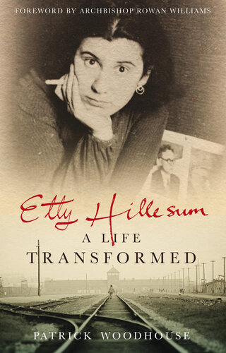 Etty Hillesum: A Life Transformed