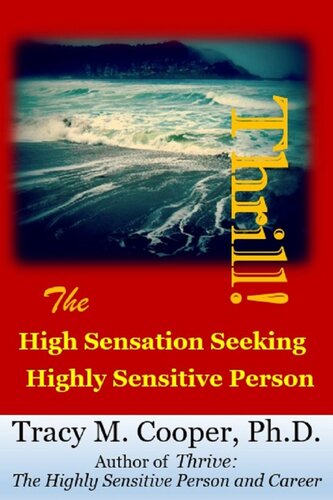 Thrill! the High Sensation Seeking Highly Sensitive Person