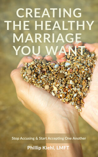 Creating the Healthy Marriage You Want