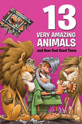 Amazing Animals and How God Used Them