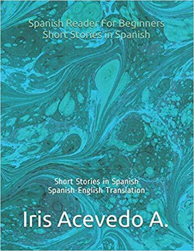 Spanish Reader for Beginners-Short Stories in Spanish