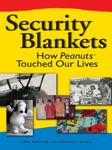 Security Blankets: How Peanuts Touched Our Lives