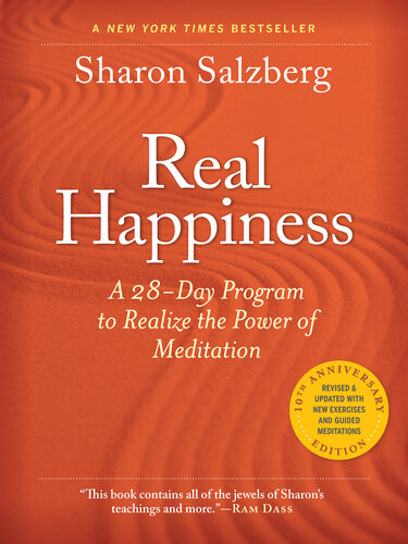 Real Happiness, 10th Anniversary Edition: A 28-Day Program to Realize the Power of Meditation, Enhanced Version