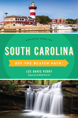 South Carolina Off the Beaten Path®: Discover Your Fun