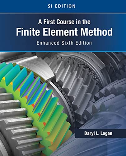 A First Course in the Finite Element Method