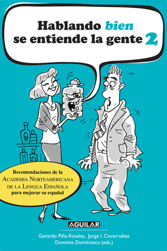 Hablando bien se entiende la gente 2