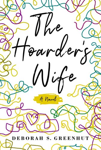 The Hoarder's Wife: A Novel