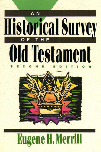 An Historical Survey of the Old Testament