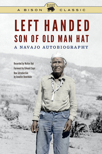 Left Handed, Son of Old Man Hat: A Navajo Autobiography