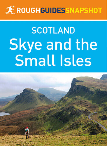 Rough Guide Snapshot Scottish Highlands and Islands: Skye and the Small Isles