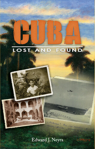 Cuba Lost and Found