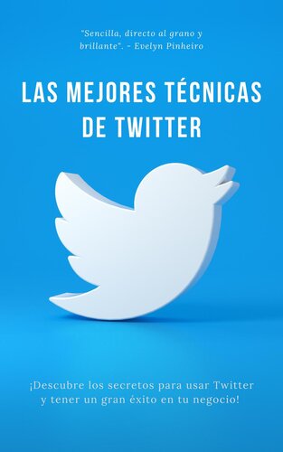 Las mejores técnicas de Twitter