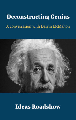 Deconstructing Genius: A Conversation with Darrin McMahon