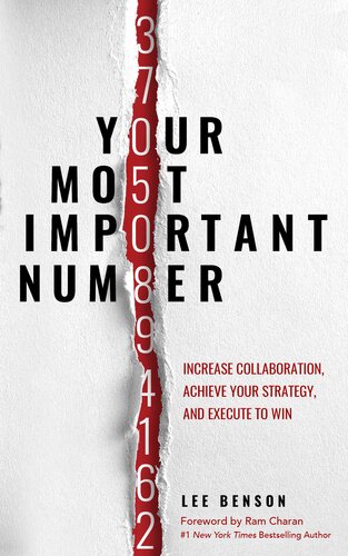 Your Most Important Number: Increase Collaboration, Achieve your Strategy, and Execute to Win