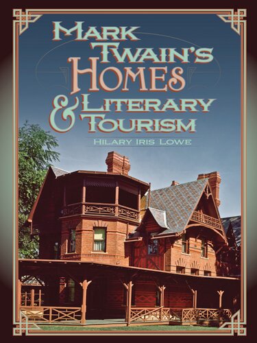 Mark Twain's Homes and Literary Tourism