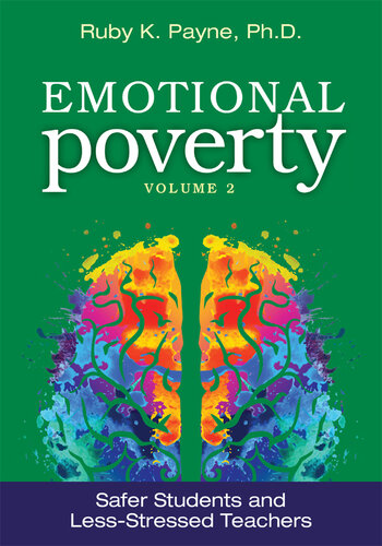 Emotional Poverty, Volume 2: Safer Students and Less-Stressed Teachers