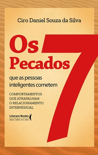 Os 7 pecados que as pessoas inteligente cometem: Comportamentos que atrapalham o relacionamento interpessoal