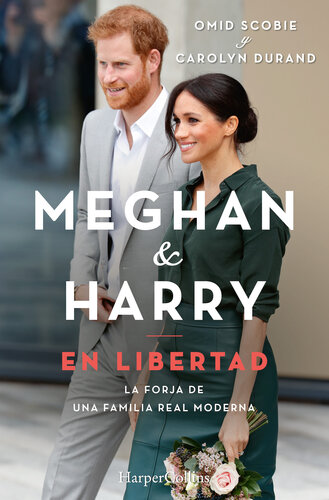 Meghan & Harry. En libertad