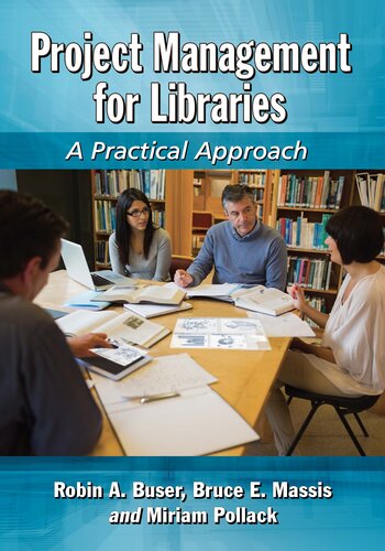 Project Management for Libraries: A Practical Approach